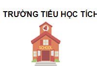 TRUNG TÂM Trường Tiểu học Tích Sơn
